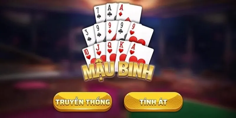 Tìm hiểu về Mậu Binh